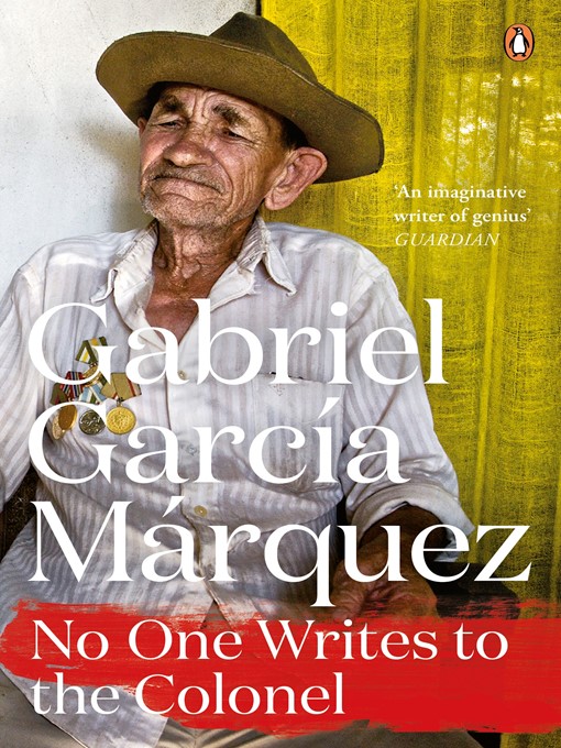 Title details for No One Writes to the Colonel by Gabriel Garcia Marquez - Wait list